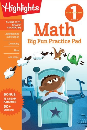 First Grade Math Big Fun Practice Pad (Highlights Big Fun Practice Pads) Highlights Learning