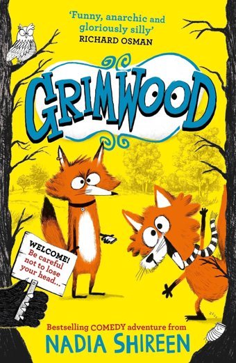 Grimwood: Laugh Your Head Off With The Funniest New Series Of The Year, From Award-Winning Nadia Shireen Shireen, Nadia Simon And Schuster