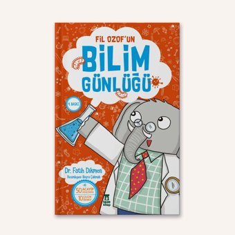 Fil Ozof'Un Bilim Günlüğü: 50 Acayip Araştırma - 10 Çılgın Deney Fatih Dikmen Taze Kitap