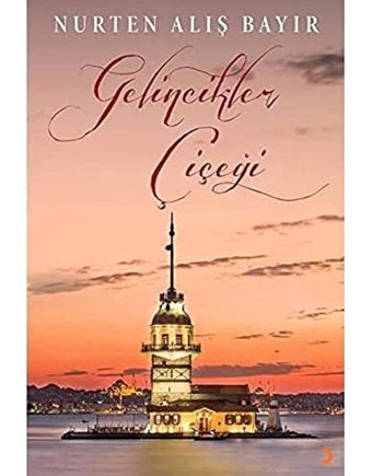 Gelincikler Çiçeği Nurten Alış Bayır Cinius Yayınları