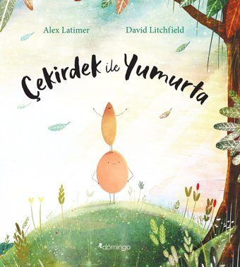 Çekirdek İle Yumurta Alex Latimer Domingo Yayınevi