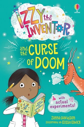 Izzy The Inventor And The Curse Of Doom Davidson, Zanna Usborne Publishing Books Ltd