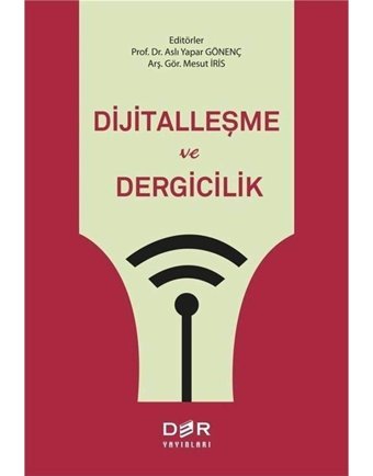 Dijitalleşme Ve Dergicilik (Kapak Değişebilir) Aslı Yapar Gönenç Der Yayınları