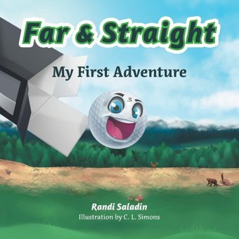 Far & Straight: My First Adventure Saladin, Randi Friesenpress