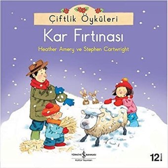 Çiftlik Öyküleri Kar Macerası Heather Amery İş Bankası Kültür Yayınları