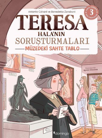 Görsel, Mantıksal Ve Bilişsel Beceri Etkinlikleri (7-9 Yaş) - Teresa Halanın Soruşturmaları 3 (Çıkartmalı) Antonio Calvani Domingo Yayınevi