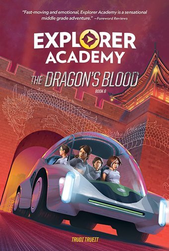Explorer Academy: The Dragon'S Blood (Book 6) Trueit, Trudi National Geographic