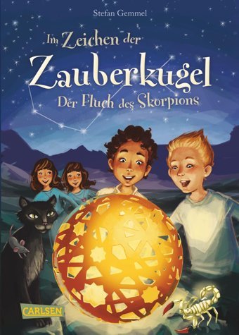 Im Zeichen Der Zauberkugel 2: Der Fluch Des Skorpions (2) Gemmel, Stefan Carlsen Comics