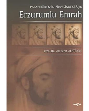 Erzurumlu Emrah Palandöken'İn Zirvesindeki Aşık Ali Berat Alptekin Akçağ Yayınları