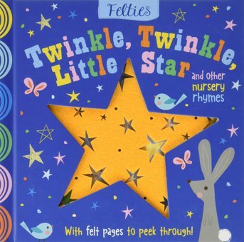 Felties: Twinkle Twinkle Little Star And Other Nursery Rhymes Make Believe Ideas Make Believe Ideas