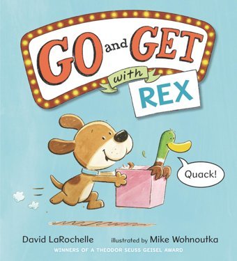 Go And Get With Rex Larochelle, David Candlewick Entertainment