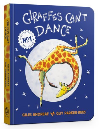 Giraffes Can'T Dance Board Book Andreae, Giles Orchard Books