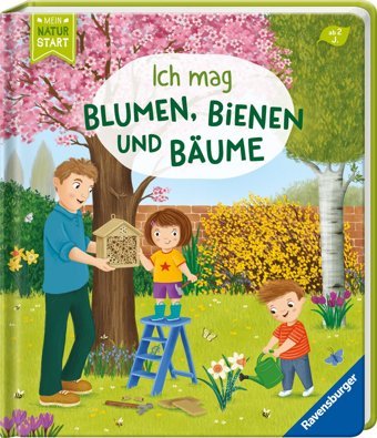 Ich Mag Blumen, Bienen Und Bume (Mein Naturstart) Grimm, Sandra Ravensburger