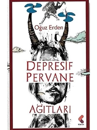Depresif Pervane Ağıtları Oğuz Erden Klaros Yayınları