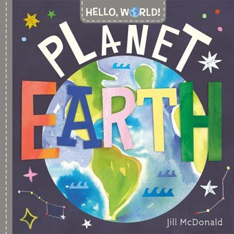 Hello, World! Planet Earth Mcdonald, Jill Penguin