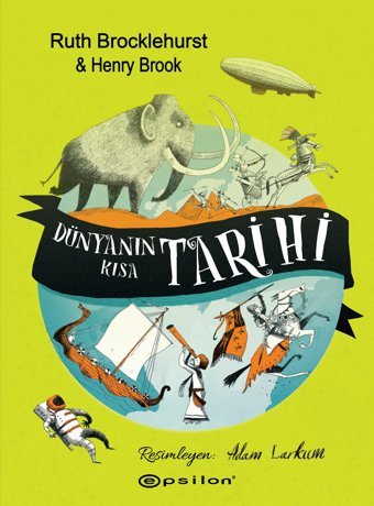 Dünyanın Kısa Tarihi Ruth Brocklehurst Epsilon Yayınevi