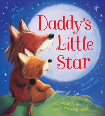 Daddy'S Little Star 10Th Anniversary Edition Bingham, Janet Scholastic