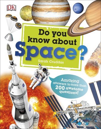 Do You Know About Space?: Amazing Answers To More Than 200 Awesome Questions! Cruddas, Sarah Penguin