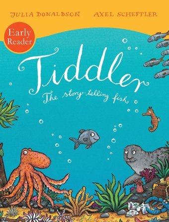 Donaldson, J: Tiddler Reader (Early Reader) Donaldson, Julia Scholastic