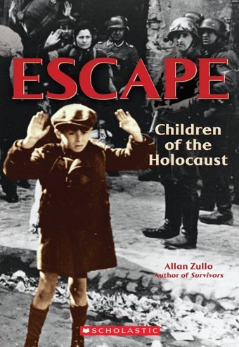 Escape: Children Of The Holocaust Zullo, Allan Scholastic