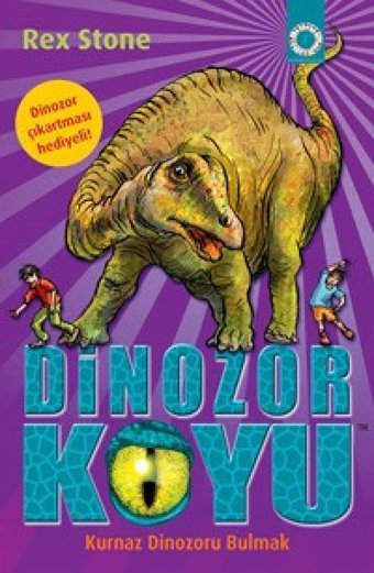 Dinozor Koyu 11: Kurnaz Dinozoru Bulmak Rex Stone Artemis Yayınları