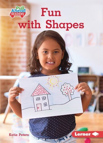 Fun With Shapes (Math All Around (Pull Ahead Readers Nonfiction)) Peters, Katie Lerner Publications Co ,U.S.