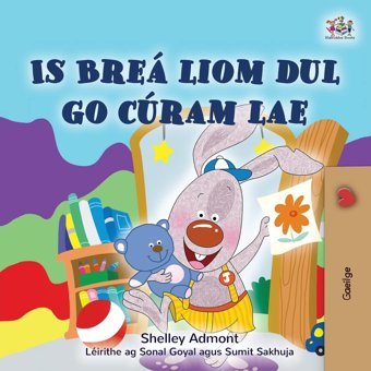 I Love To Go To Daycare (Irish Children'S Book) (Irish Bedtime Collection) Admont, Shelley Kidkiddos Books Ltd.