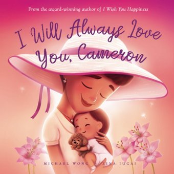 I Will Always Love You, Cameron (The Unconditional Love For Cameron Series) Wong, Michael Picco Puppy