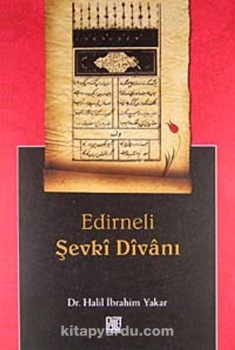 Edirneli Şevki Divanı Halil İbrahim Yakar Palet Yayınları