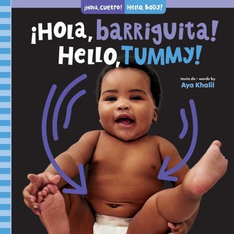 Hola, Barriguita! / Hello, Tummy! (Hola, Cuerpo! / Hello, Body!) (Spanish Edition) Khalil, Aya Barefoot Books