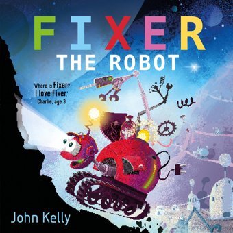 Fixer The Robot Kelly, John Faber & Faber