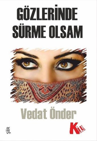 Gözlerinde Sürme Olsam Vedat Önder Na Yayınları