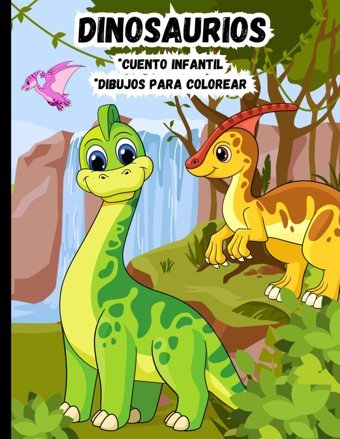 Dinosaurios: Cuento İnfantil Y Dibujos Para Colorear Zambrano Mora, Dora Independently Publıshed