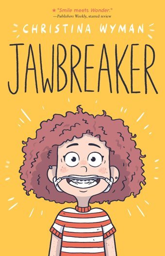 Jawbreaker Wyman, Christina Farrar, Straus And Giroux