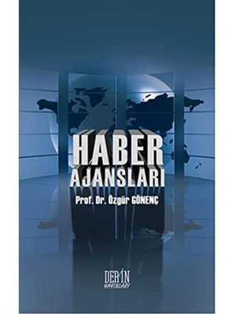 Haber Ajansları Özgür Gönenç Derin Yayınları