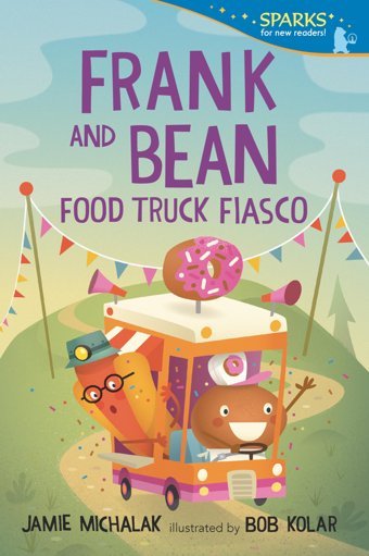 Frank And Bean: Food Truck Fiasco ( Sparks) Michalak, Jamie Candlewick Entertainment