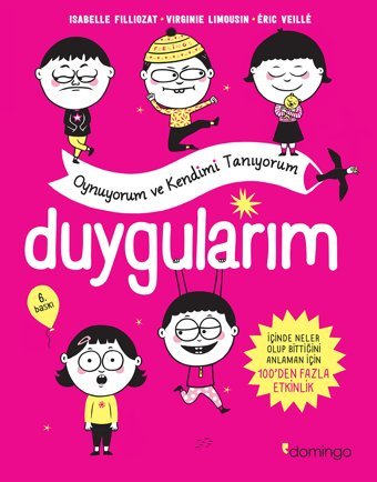 Duygularım - Oynuyorum Ve Kendimi Tanıyorum Virginie Limousin Domingo Yayınevi