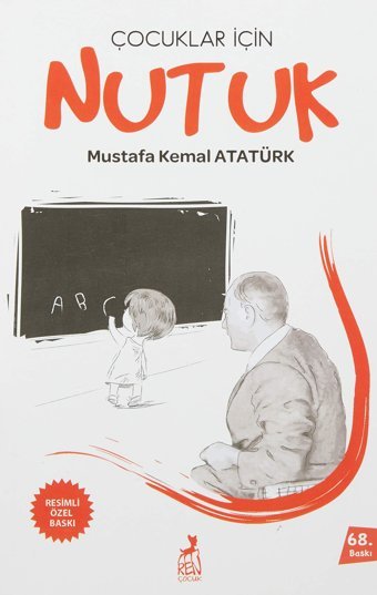 Çocuklar için Nutuk Mustafa Kemal Atatürk Ren Kitap