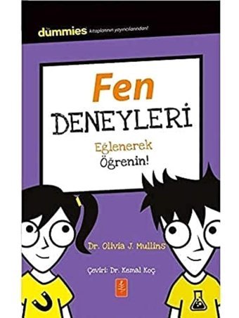 Fen Deneyleri: Eğlenerek Öğrenin! Olivia J. Mullins Nobel Yaşam