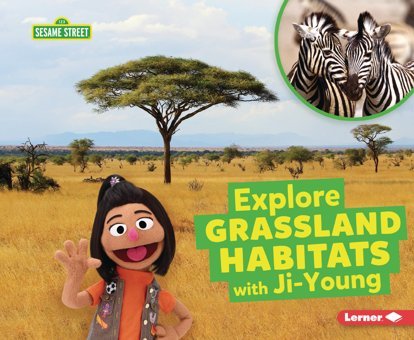 Explore Grassland Habitats With Ji-Young (Sesame Street Habitats) Reed, Charlotte Lerner Publications Co ,U.S.