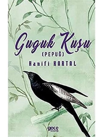 Guguk Kuşu Hanifi Kartal Gece Kitaplığı