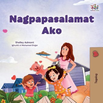 I Am Thankful (Tagalog Book For Kids) (Tagalog Bedtime Collection) Admont, Shelley Kidkiddos Books Ltd.