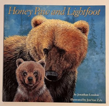Honey Paw And Lightfoot Jonathan London Chronıcle Books