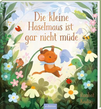 Die Kleine Haselmaus İst Gar Nicht Müde Kaduji, Raahat Ars Edition
