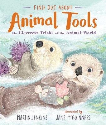 Find Out About Animal Tools Jenkins, Martin Candlewick Entertainment