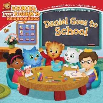 Daniel Goes To School Simon Spotlight
