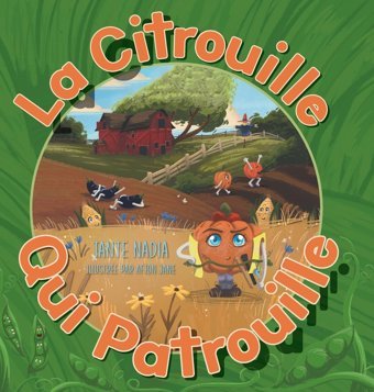 La Citrouille Qui Patrouille Nadia, Tante Friesenpress