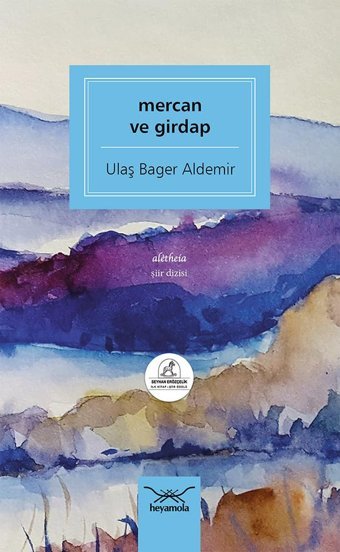 Mercan Ve Girdap Ulaş Bager Aldemir Heyamola Yayınları