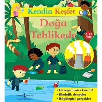 Kendin Keşfet - Doğa Tehlikede: (8-12 Yaş) Sally Morgan İş Bankası Kültür Yayınları