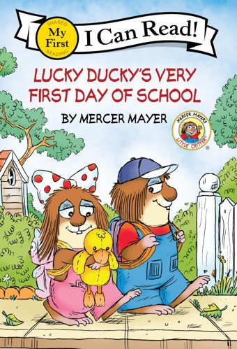 Little Critter: Lucky Ducky'S Very First Day Of School Mayer, Mercer Harper Collıns